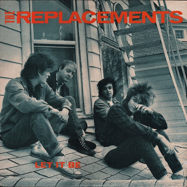 The Replacements Let It Be USオリジナルLPレコード The Replacements – Let It Be | Independent Goods