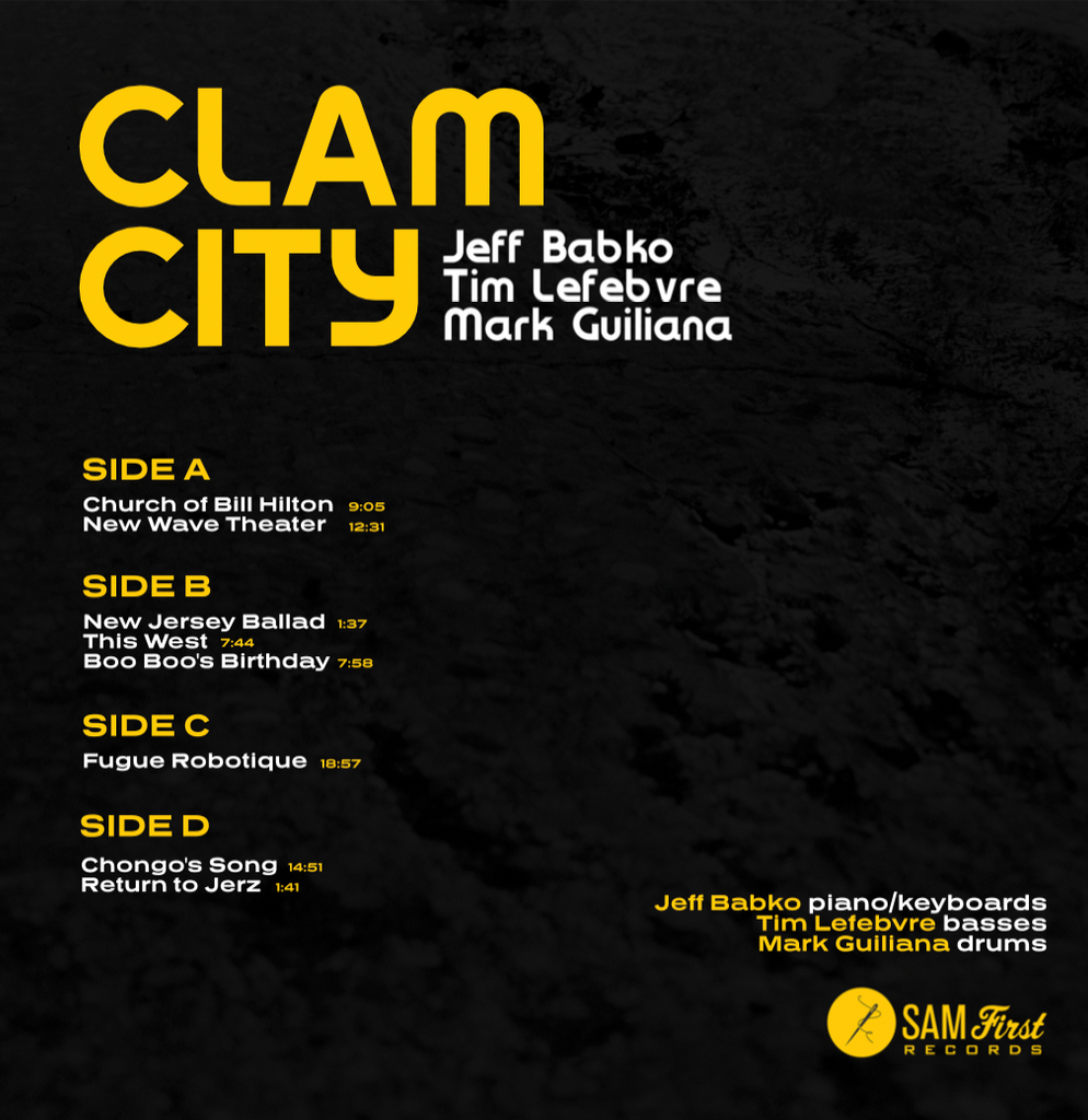 Jeff Babko-Tim Lefebvre-Mark Guiliana - Clam City