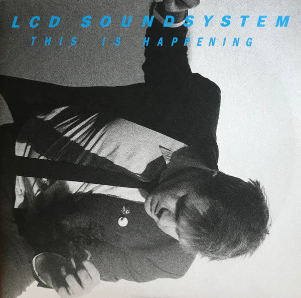 LCD Soundsystem – This Is Happening