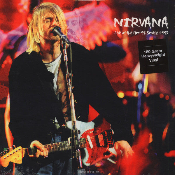 Nirvana ‎– Live At The Pier 48 Seattle 1993