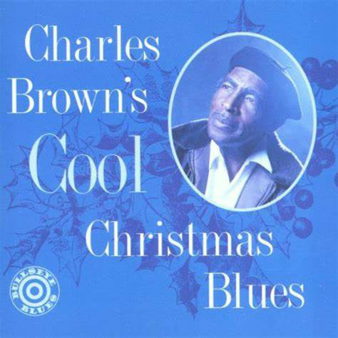Charles Brown – Charles Brown's Cool Christmas Blues