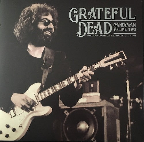 Grateful Dead – Candyman - Oakland Coliseum Broadcast 27/10/1991 (Volume Two)
