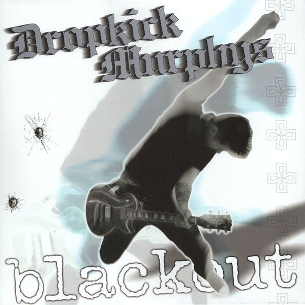 Dropkick Murphys – Blackout